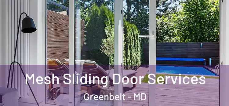  Mesh Sliding Door Services Greenbelt - MD