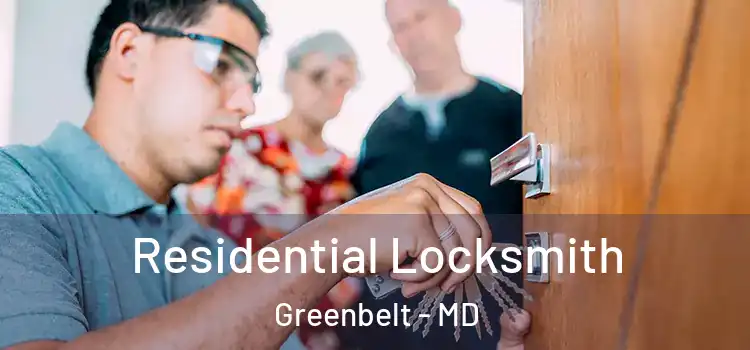 Residential Locksmith Greenbelt - MD