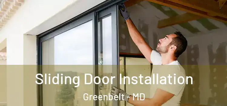 Sliding Door Installation Greenbelt - MD