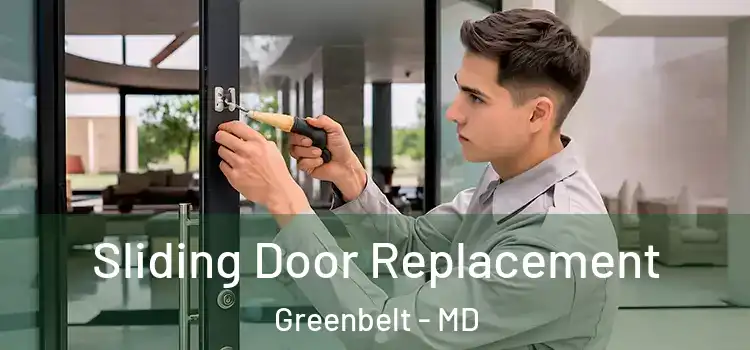 Sliding Door Replacement Greenbelt - MD